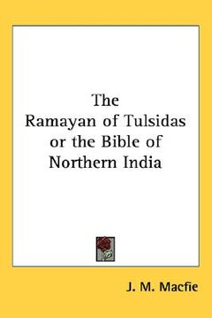 portada the ramayan of tulsidas or the bible of northern india (en Inglés)