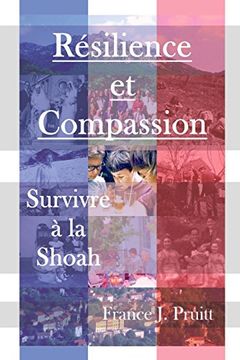 portada Resilience et Compassion: Survivre a la Shoah (en Francés)