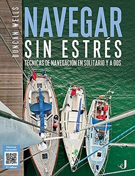 portada Navegar sin Estrés: Técnicas de Navegación en Solitario y a dos (in Spanish)