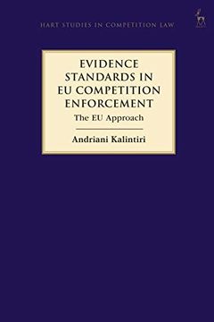 portada Evidence Standards in eu Competition Enforcement: The eu Approach (Hart Studies in Competition Law) (en Inglés)
