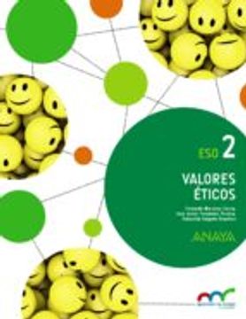 Valores Éticos 2. (Aprender es crecer en conexión)