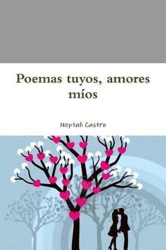 portada Poemas tuyos, amores míos (Spanish Edition)