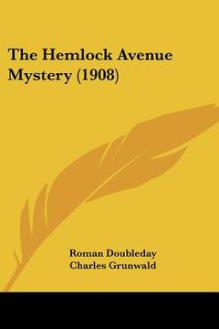 portada the hemlock avenue mystery (1908) (en Inglés)