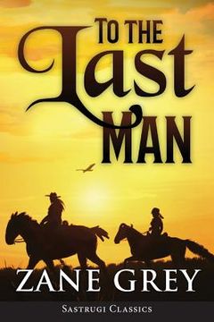 portada To the Last Man (ANNOTATED) (in English)
