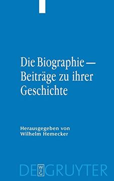 portada Die Biographie - Beiträge zu Ihrer Geschichte (en Alemán)
