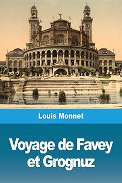 portada Voyage de Favey et Grognuz: Ou Deux Paysans Vaudois à L'exposition Universelle de 1878 à Paris 