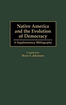 portada Native America and the Evolution of Democracy: A Supplementary Bibliography (Bibliographies and Indexes in American History) 