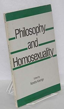 portada Philosophy and Homosexuality (en Inglés)