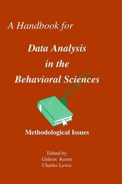 portada A Handbook for Data Analysis in the Behaviorial Sciences: Volume 1: Methodological Issues Volume 2: Statistical Issues (en Inglés)