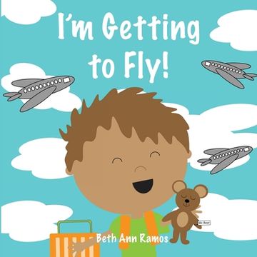 portada I'm Getting to Fly! (en Inglés)
