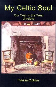 portada my celtic soul: our year in the west of ireland (en Inglés)