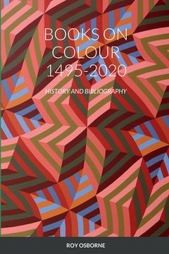 portada Books on Colour 1495-2020: History and Bibliography (en Inglés)
