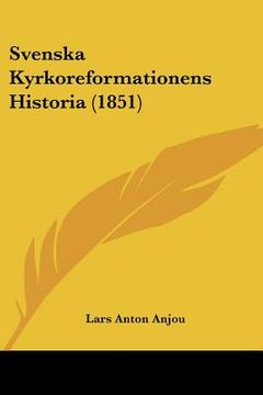 portada Svenska Kyrkoreformationens Historia (1851) (in Spanish)