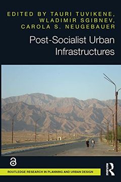 portada Post-Socialist Urban Infrastructures (Open Access) (Routledge Research in Planning and Urban Design) (en Inglés)