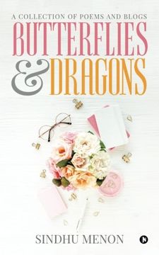 portada Butterflies & Dragons: A collection of poems and blogs