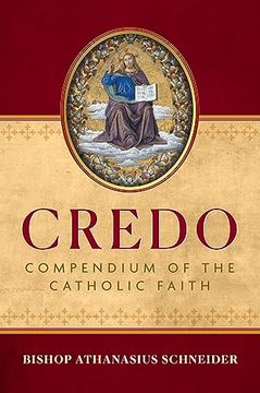 portada Credo: Compendium of the Catholic Faith (en Inglés)