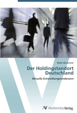 portada Der Holdingstandort Deutschland: Aktuelle Entwicklungstendenzen