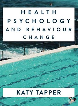 portada Health Psychology and Behaviour Change: From Science to Practice (en Inglés)