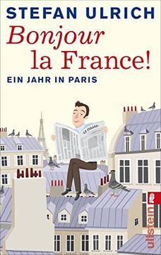 portada Bonjour la France: Ein Jahr in Paris (in German)