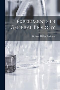 portada Experiments in General Biology (en Inglés)