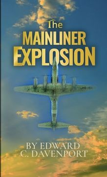 portada The Mainliner Explosion (in English)