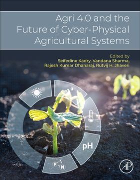 Agri 4. 0 and the Future of Cyber-Physical Agricultural Systems (en Inglés)