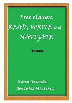 portada Free classes: READ, WRITE and NAVIGATE (en Inglés)