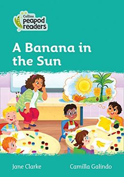 portada Level 3 – a Banana in the sun (Collins Peapod Readers) (en Inglés)