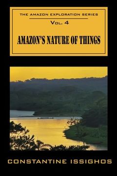portada Amazon's Nature of Things: The Amazon Exploration Series: Volume 4