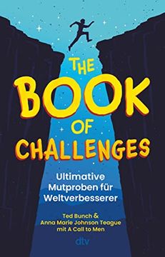 portada The Book of Challenges? Ultimative Mutproben für Weltverbesserer: Etwas Andere Mutproben für Jungs ab 10 (en Alemán)