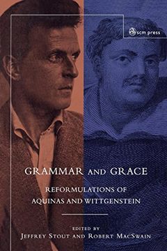 portada Grammar and Grace: Reformations of Aquinas and Wittgenstein (en Inglés)