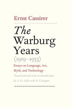 portada Warburg Years (1919-1933): Essays on Language, Art, Myth, and Technology (in English)