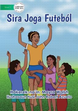 portada They Play Soccer - Sira Joga Futeból (en Tetum)