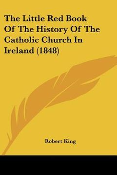 portada the little red book of the history of the catholic church in ireland (1848)