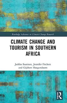 portada Climate Change and Tourism in Southern Africa (Routledge Advances in Climate Change Research) (en Inglés)