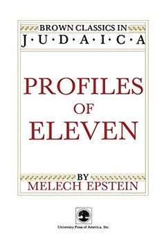 portada Profiles of Eleven (Brown Classics in Judaica Series) (en Inglés)
