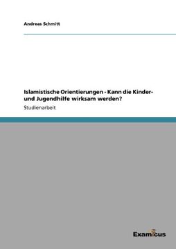 portada Islamistische Orientierungen - Kann die Kinder- und Jugendhilfe wirksam werden? (German Edition)