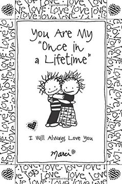 portada You are my "Once in a Lifetime": I Will Always Love you (en Inglés)