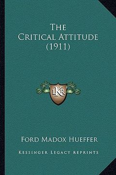 portada the critical attitude (1911) the critical attitude (1911)