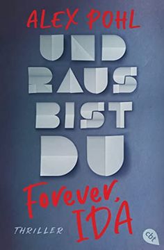 portada Forever, ida - und Raus Bist du (Die Forever-Ida-Reihe, Band 1) (en Alemán)