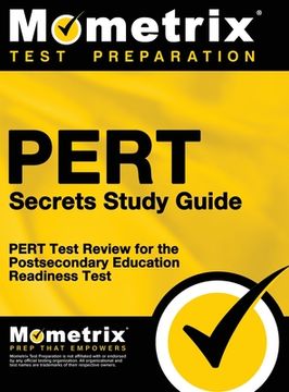 portada PERT Secrets: PERT Test Review for the Postsecondary Education Readiness Test (en Inglés)