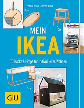 portada Mein Ikea: 70 Hacks & Pimps für Individuelles Wohnen (gu Kreativ Spezial) (en Alemán)