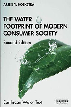 portada The Water Footprint of Modern Consumer Society (Earthscan Water Text) (en Inglés)