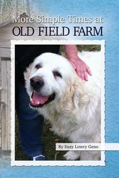 portada More Simple Times at Old Field Farm (en Inglés)