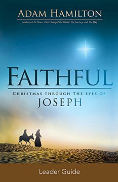 portada Faithful Leader Guide: Christmas Through the Eyes of Joseph (en Inglés)