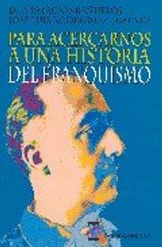portada para acercarnos a una historia del franquismo (in Spanish)
