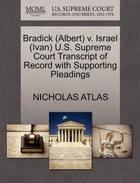 portada bradick (albert) v. israel (ivan) u.s. supreme court transcript of record with supporting pleadings