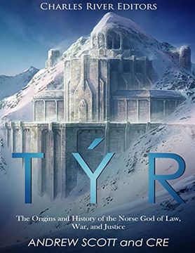 portada Týr: The Origins and History of the Norse god of Law, War, and Justice 