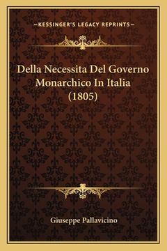 portada Della Necessita Del Governo Monarchico In Italia (1805) (en Italiano)