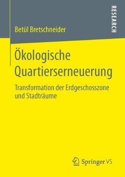 portada Ökologische Quartierserneuerung: Transformation der Erdgeschosszone und Stadträume (en Alemán)